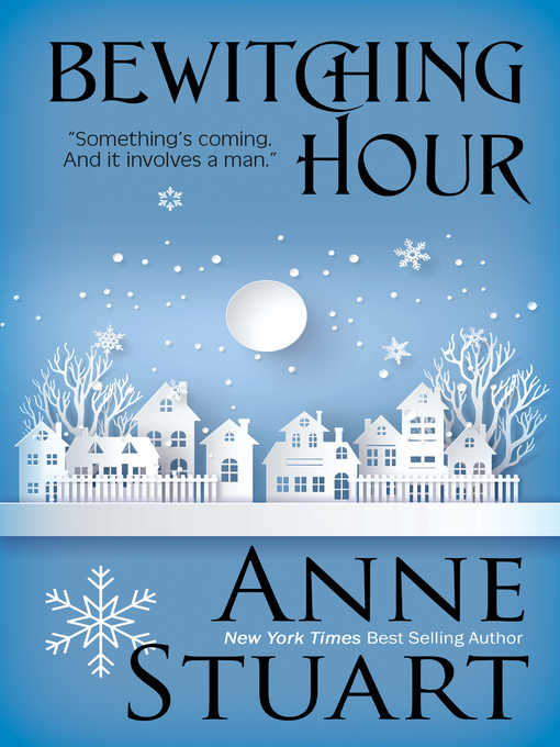 Title details for Bewitching Hour by Anne Stuart - Available